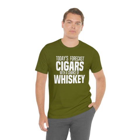 Today's Forecast Cigars With A Chance Of WhSkey Unisex Jersey Short Sleeve Tee