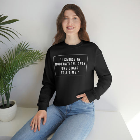 I Smoke In Moderation Only One Cigar At A Time Unisex Heavy Blend™ Crewneck Sweatshirt