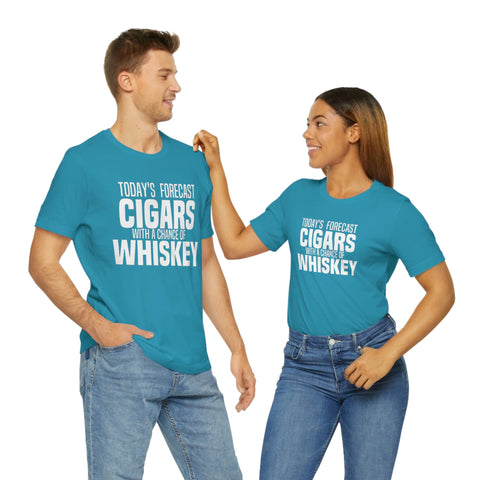 Today's Forecast Cigars With A Chance Of WhSkey Unisex Jersey Short Sleeve Tee