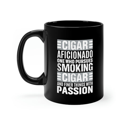 Black Mug for Cigare Aficionados - Pursue Your Passion