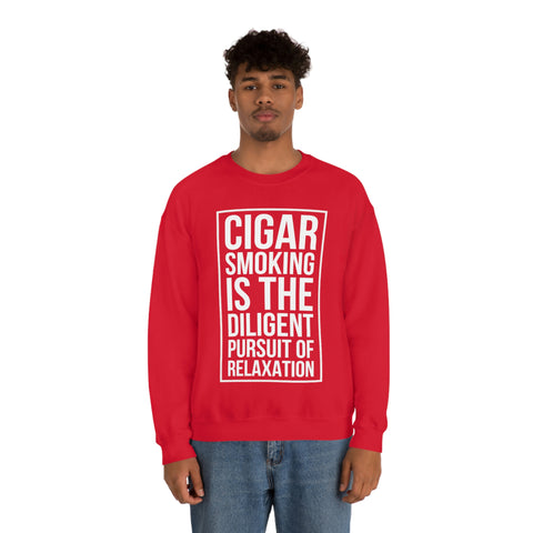 Cigar Smoking Is The Diligent Pursuit Of Relaxation Unisex Heavy Blend™ Crewneck Sweatshirt