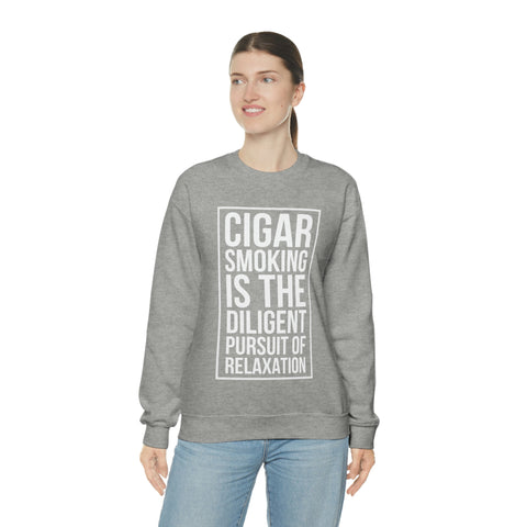 Cigar Smoking Is The Diligent Pursuit Of Relaxation Unisex Heavy Blend™ Crewneck Sweatshirt