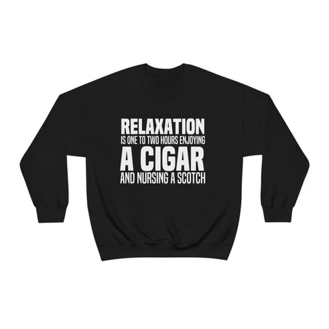 Embrace the Relaxation with "Cigars and Scotch" Crewneck Sweatshirt